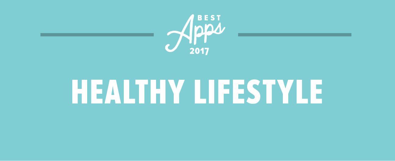 Best Healthy Lifestyle Apps of 2017