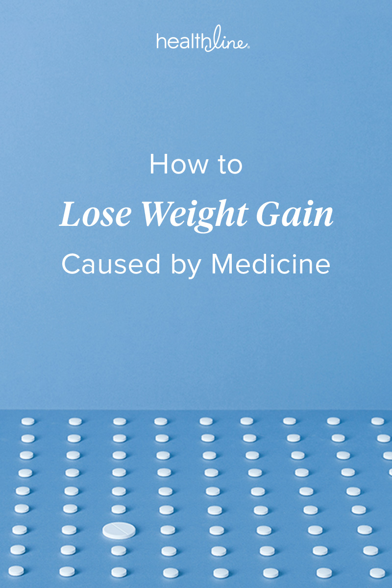 7 Ways To Lose Weight Gain Caused By Medication