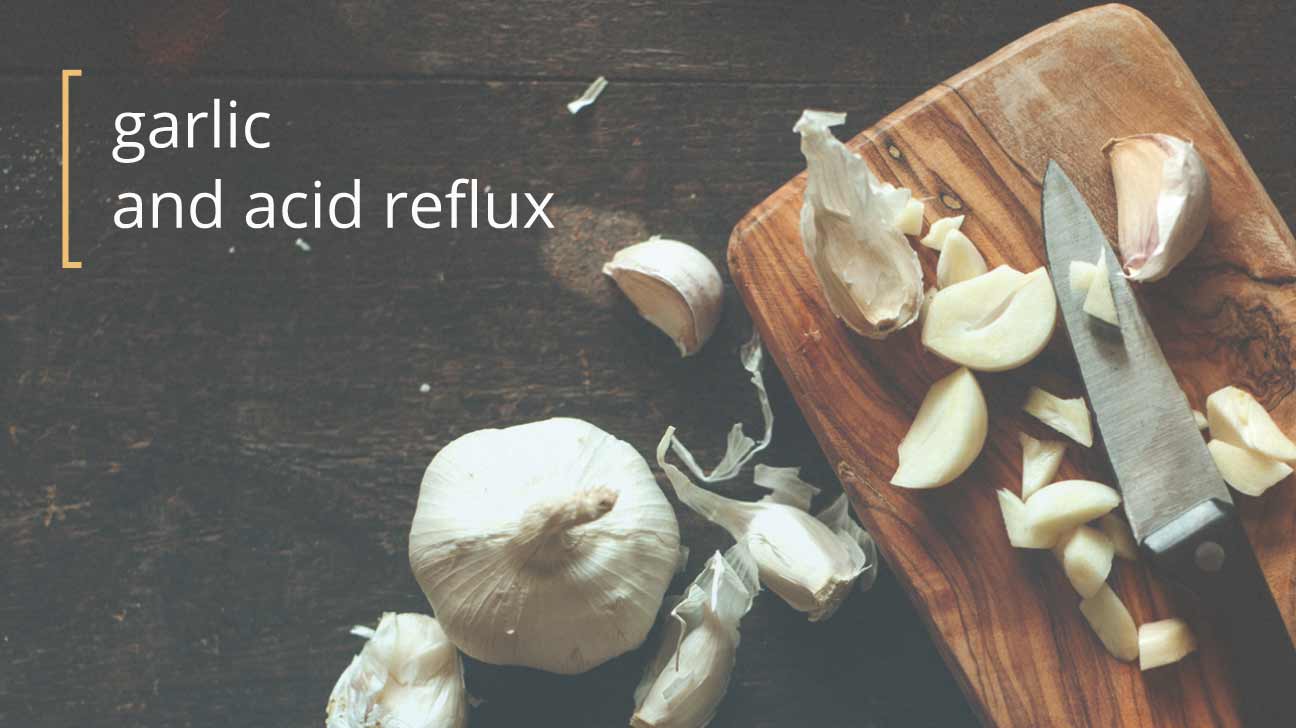 Garlic and Acid Reflux Is It Safe? 世界杯英格兰队vs德国队滚球