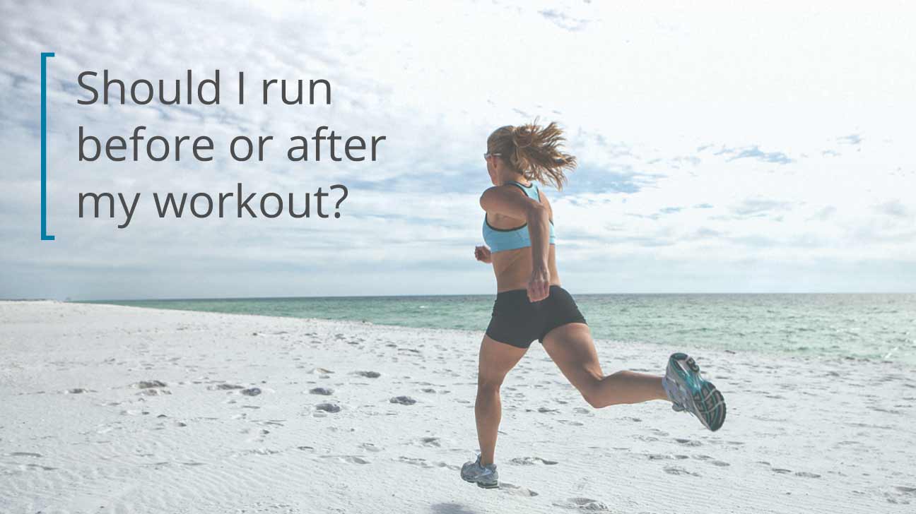 Run Before or After Workout What’s More Effective?