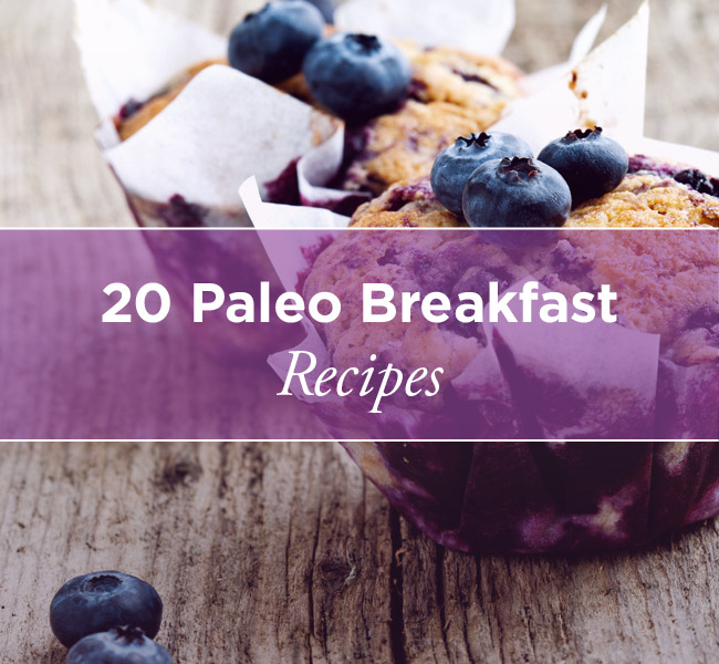 20 Paleo Breakfast Recipes