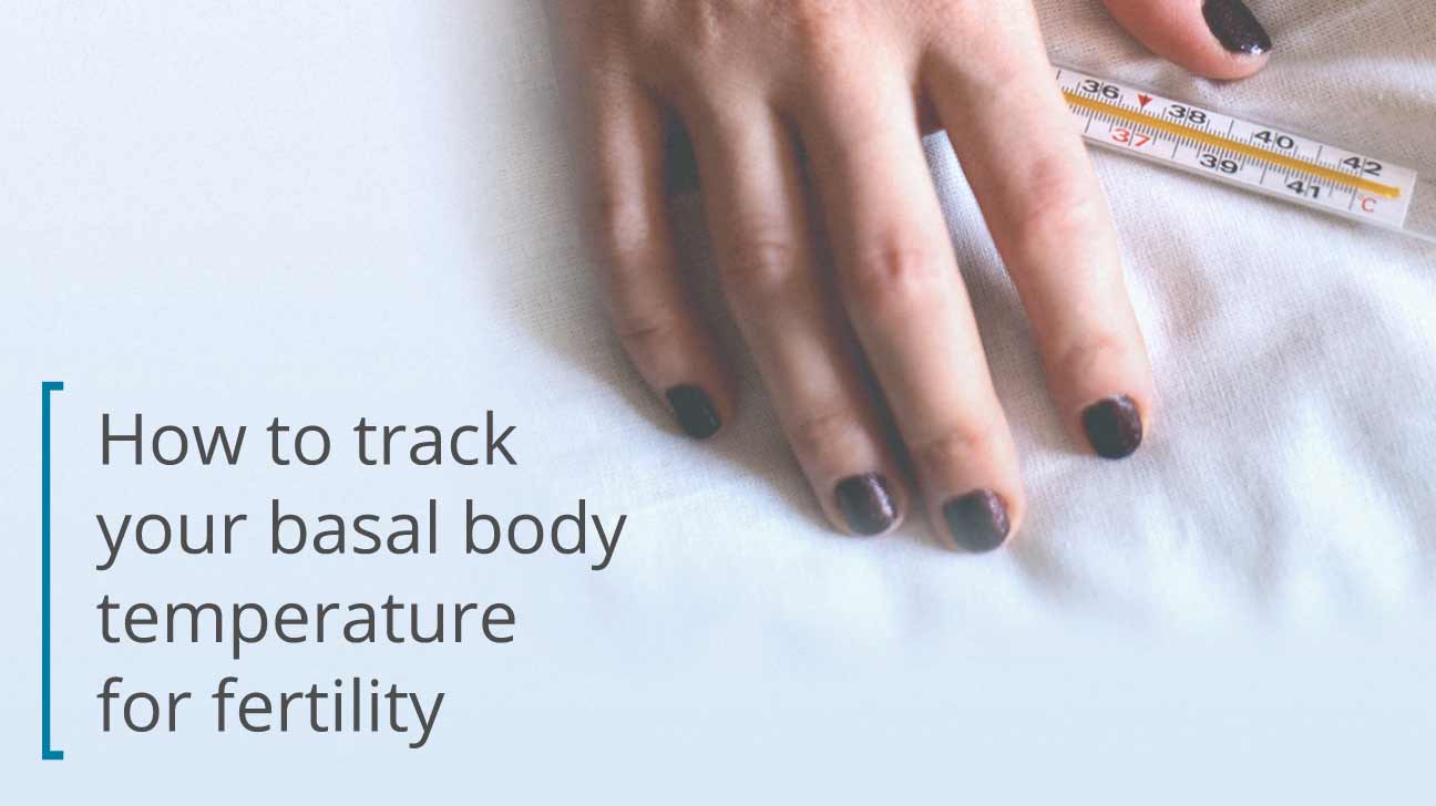 Basal Body Temperature Ways to Track